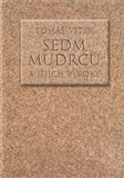 Sedm mudrců a jejich výroky - Tomáš Vítek - Kliknutím na obrázek zavřete